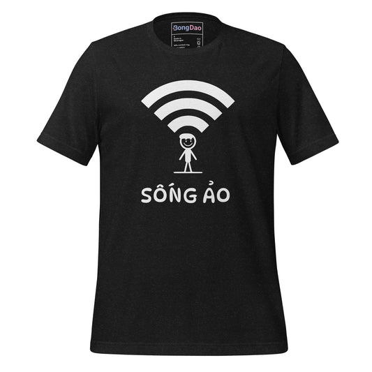 Sống Ảo: Wi-Fi Warrior Unisex Tee