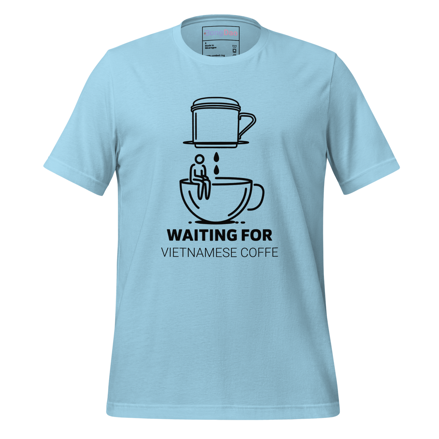 Waiting for Vietnamese Coffee: Patience Brewed Unisex Tee